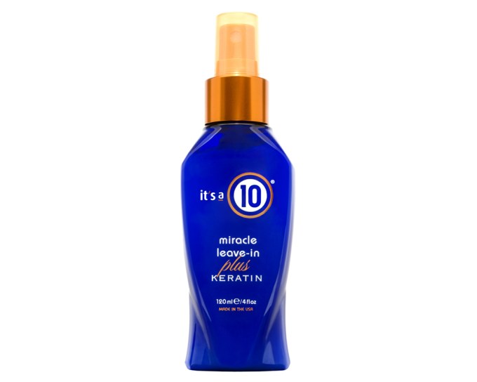 It’s a 10 Miracle Leave-In Plus Keratin, $20.99, itsa10haircare.com