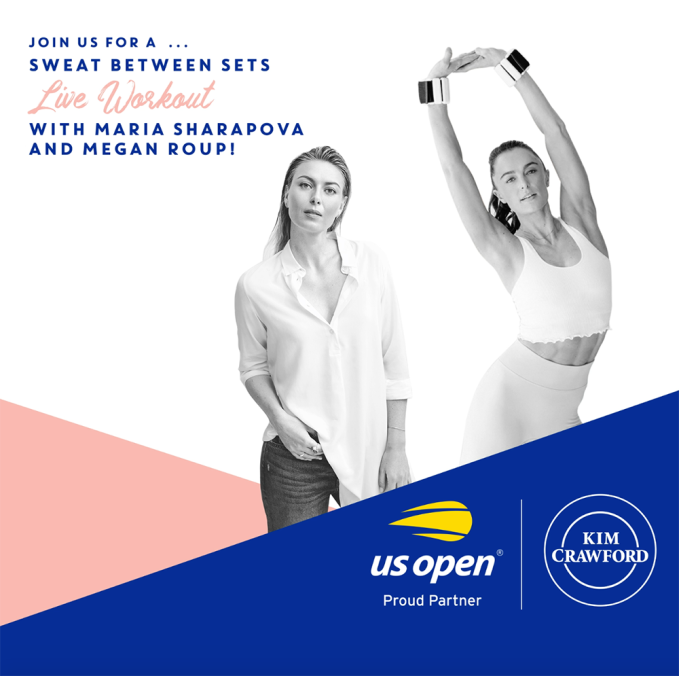Kim Crawford’s “Sweat Between Sets” Instagram Live workout with tennis legend Maria Sharapova
