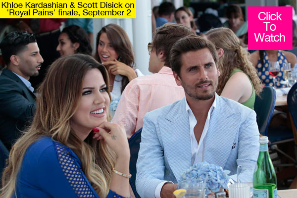 Khloe Kardashian Scott Disick Royal Pains