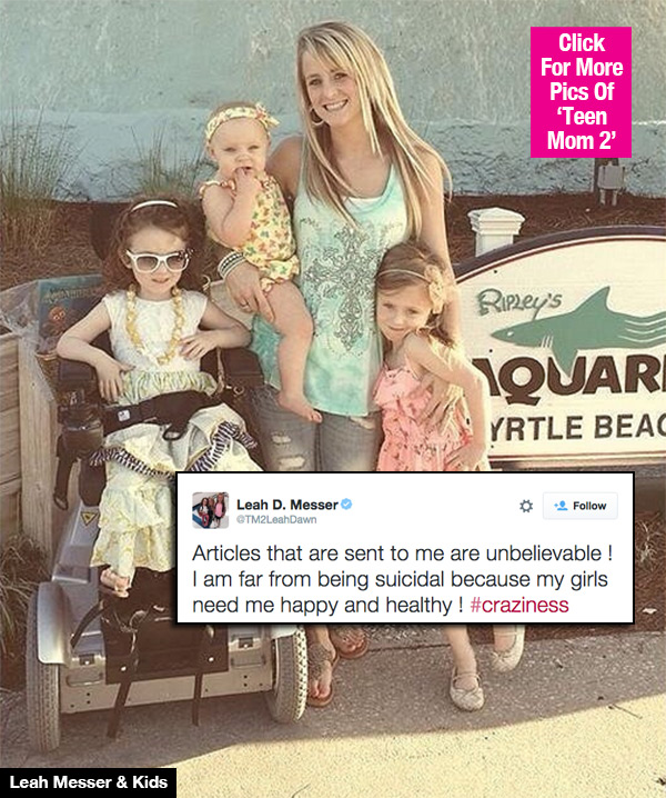 Leah Messer Suicidal