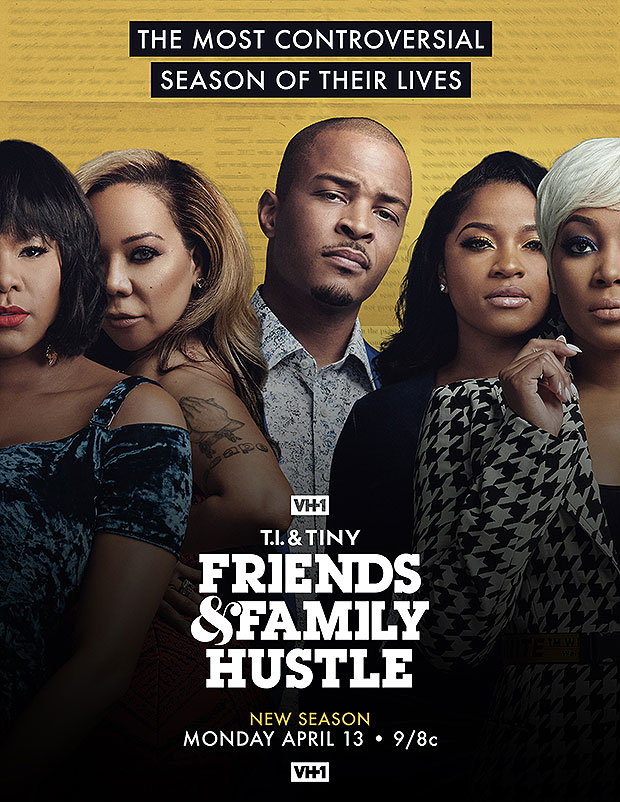 T.I. & Tiny: Friends & Family Hustle 