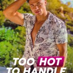 Too Hot Too Handle S2