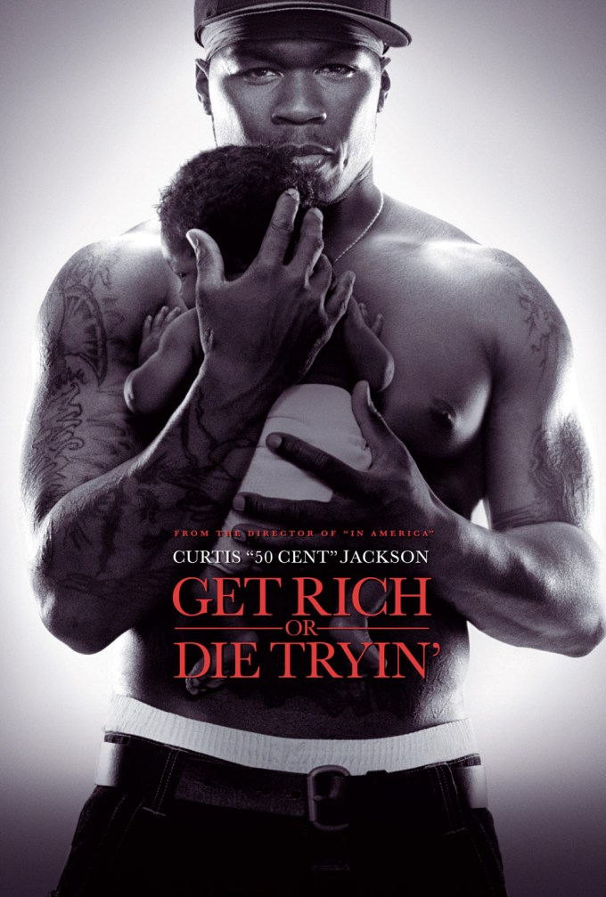 ‘Get Rich Or Die Tryin’