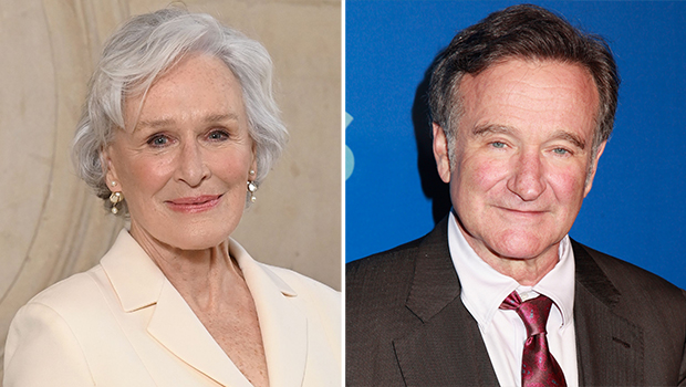 Glenn Close Robin Williams